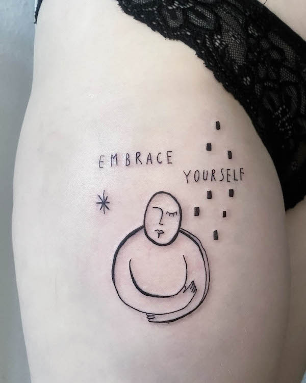 Embrace yourself - meaning thigh tattoo by @marienkaeferdame